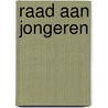 Raad aan jongeren by Archibald Alexander