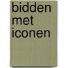 Bidden met iconen by Forest Jim