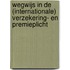Wegwijs in de (internationale) verzekering- en premieplicht
