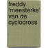 Freddy ‘Meesterke’ van de cyclocross