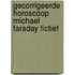 Gecorrigeerde horoscoop Michael Faraday fictief