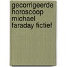 Gecorrigeerde horoscoop Michael Faraday fictief door Andries H. Cats