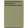 Werkboek Bestrijding witwassen & terrorismefinanciering by M. Elmas