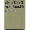 SK EDITIE 3 VOORLEESBK AFSLUIT by Erik van Os