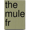 The Mule FR door Tony Mahony