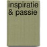 Inspiratie & Passie