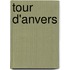 Tour d'Anvers