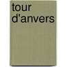 Tour d'Anvers door René Vermeiren