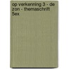 Op verkenning 3 - de zon - themaschrift 5ex door Onbekend