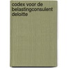 Codex voor de belastingconsulent Deloitte by Unknown