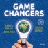 Gamechangers