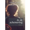In de schemering by Gerda van Wageningen