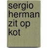 Sergio Herman zit op kot by Sergio Herman