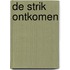 De strik ontkomen