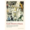 Israël: Wortel en Doorn by C. van Halem