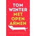 Met open armen