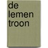De lemen troon