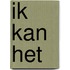 Ik kan het