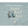 Saaie boel hier by Fritz Van den Heuvel