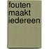 Fouten maakt iedereen