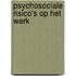 Psychosociale risico's op het werk