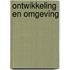 Ontwikkeling en omgeving