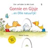 Gonnie en Gijsje...en Ollie natuurlijk! by Olivier Dunrea
