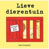 Lieve dierentuin by Rod Campbell