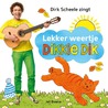 Lekker weertje, Dikkie Dik! by Jet Boeke