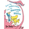 Aan de andere kant van de heuvels van Horus by Dr. Seuss