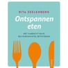 Ontspannen eten door Rita Zeelenberg