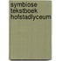 Symbiose tekstboek Hofstadlyceum