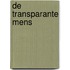 De transparante mens