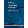 Profiling technologies in practice door Onbekend