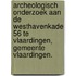 Archeologisch onderzoek aan de Westhavenkade 56 te Vlaardingen, gemeente Vlaardingen.