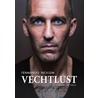 Vechtlust door Vincent de Vries