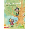 Mag ik mee? by Kristien Dieltiens