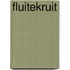 Fluitekruit