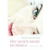 Het lichte meisje en Seneca | Metamorfose door Taco Veldstra