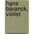 Hans Bijvanck, violist