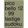 Pico bello 12 - 99 lastige sudoku door Peter Ritmeester