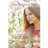 Nader dan een droom door Julia Burgers-Drost