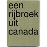 Een rijbroek uit Canada by Hans van de Waarsenburg