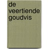 De veertiende goudvis by Jennifer L. Holm