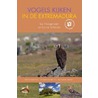 Vogels kijken in de Extremadura by Luc Hoogenstein