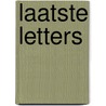 Laatste letters door MaYa Mil Ekijram