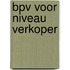BPV voor niveau verkoper
