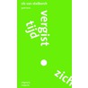 Tijd vergist zich by Els van Stalborch