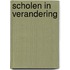 Scholen in verandering