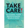 Take care! by Carla Schellings